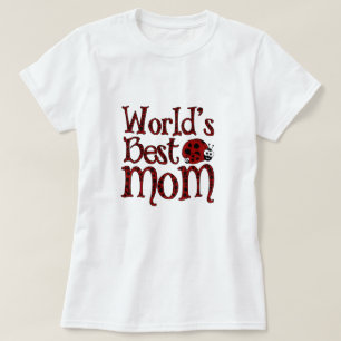 World's Best Mom Ladybugs T-Shirt