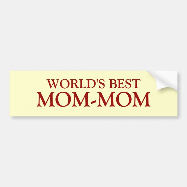 WORLD'S BEST, MOM-MOM BUMPER STICKER (Front)
