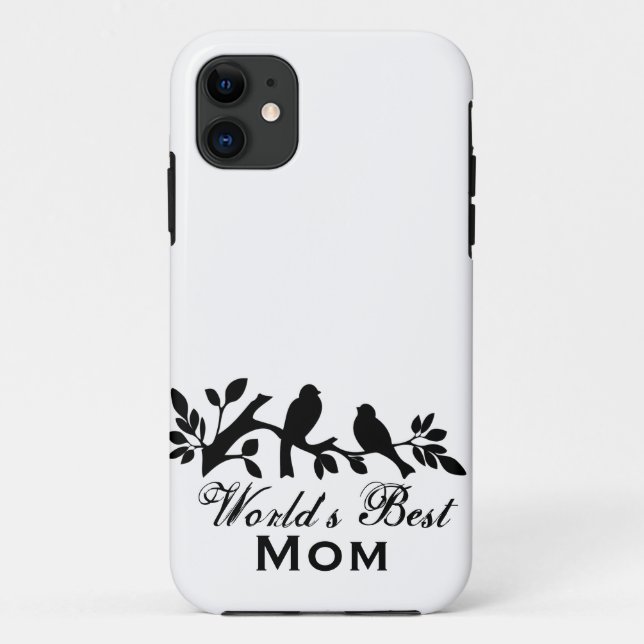 World's Best Mom Mother's Day Bird Branch Silhouet Case-Mate iPhone Case (Back)