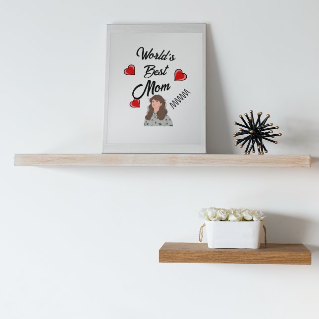 Worlds Best Mom Mothers Day Birthday Poster (Downloadable Print)