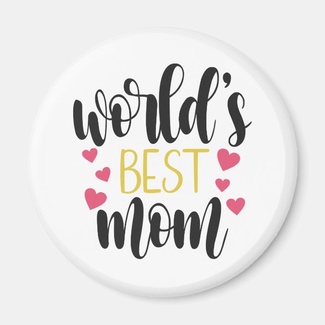 World's Best Mom Mother's Day | Magnet (Front)