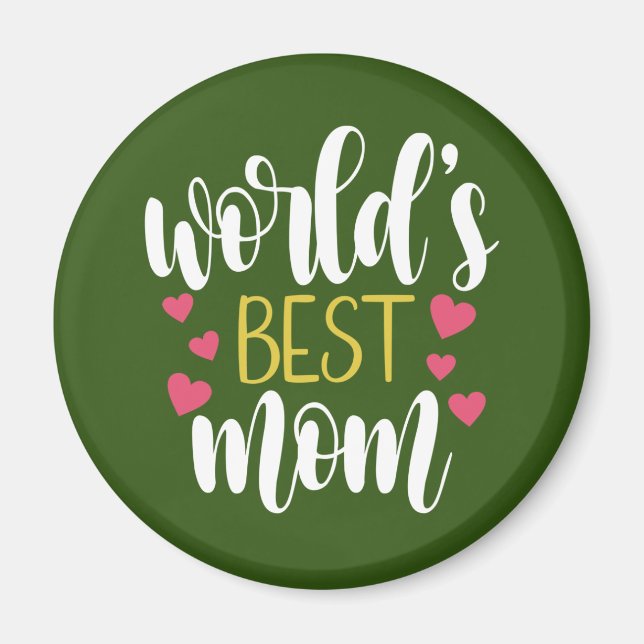 World's Best Mom Mother's Day | Magnet (Front)