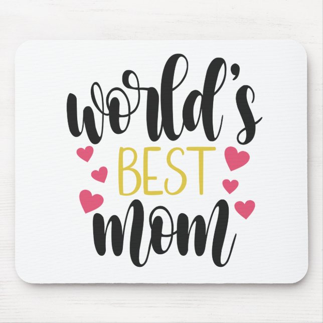 World's Best Mom Mother's Day | Mousepad (Front)