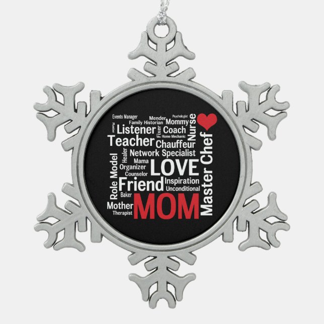 World's Best Mom - Mother's Day or Birthday Snowflake Pewter Christmas Ornament (Front)