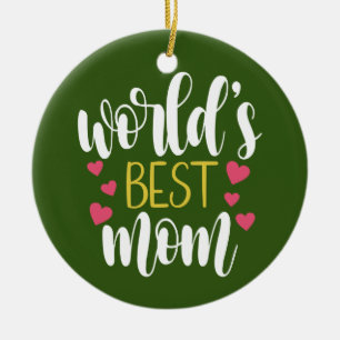 World's Best Mom Mother's Day Ornament