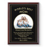 World's Best Mom Mother's Day Photo Personalize  Award Plaque