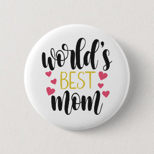 World's Best Mom Mother's Day Pin Button