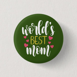 World's Best Mom Mother's Day Pin Button