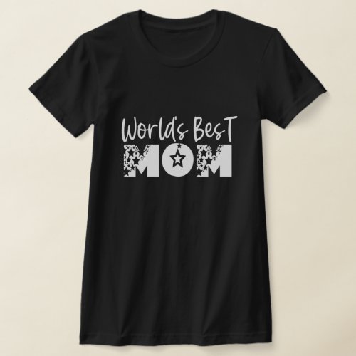 Worlds Best Mom _ Mothers Day T_Shirt