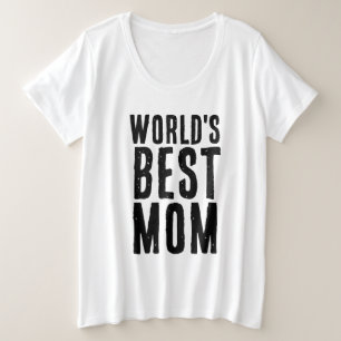 WORLD'S BEST MOM, MOTHER'S DAY T-SHIRT