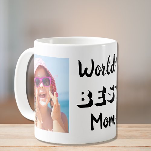 Worlds Best Mom Photos Coffee Mug