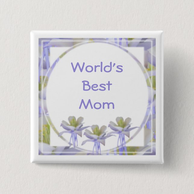 World's Best Mom Pinback Button (Front)