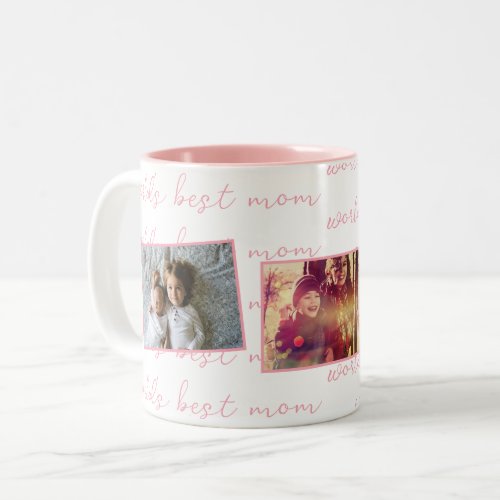 Worlds Best Mom Pink Custom Photos Two_Tone Coffee Mug