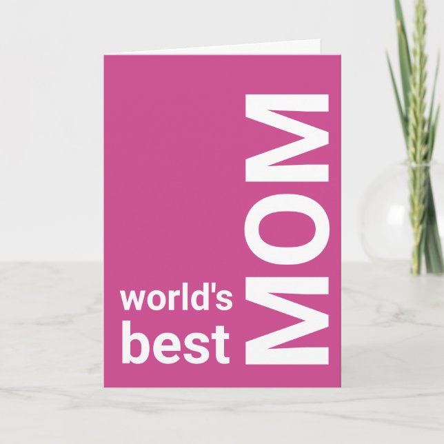 World's Best Mom| PINK Mother's Day Card (Front)