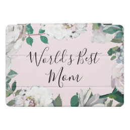 World&#39;s Best Mom Pretty Watercolor Floral Case