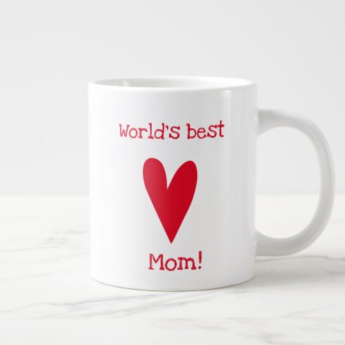 Worlds best mom  Red Heart Mothers Day Giant Coffee Mug
