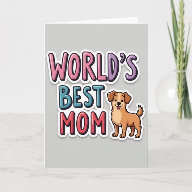 Worlds Best Mom Sticker Card (Front)