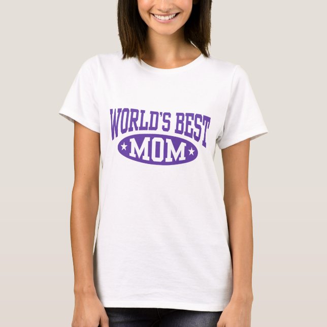 World's Best Mom T-Shirt (Front)