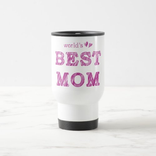 Worlds Best Mom Travel Mug