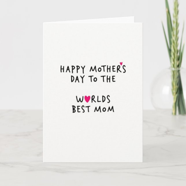 Worlds Best Mom Type Art Card (Front)