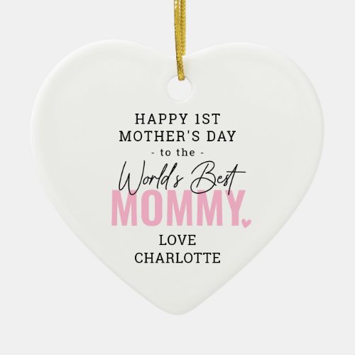 Worlds Best Mommy 1st Mothers Day Keepsake Ceramic Ornament