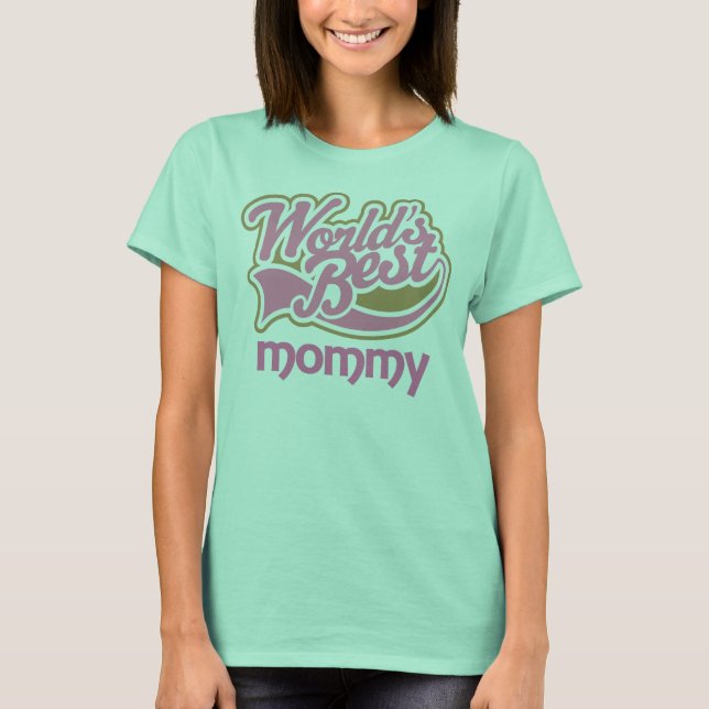 Worlds Best Mommy Logo Tshirt Gift (Front)