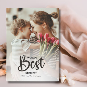 Worlds Best Mommy Photo with White Writing Holiday Card
