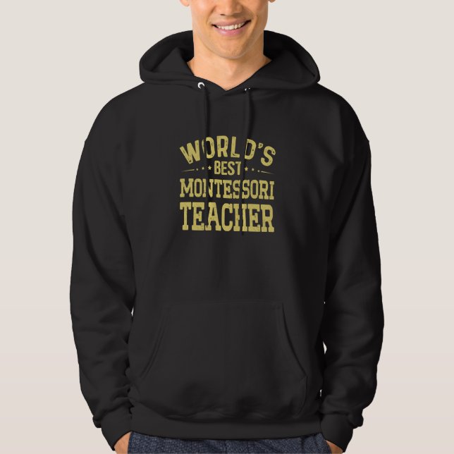 World's Best Montessori Teacher Job Title Montesso Hoodie (Front)