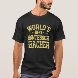 World's Best Montessori Teacher Job Title Montesso T-Shirt