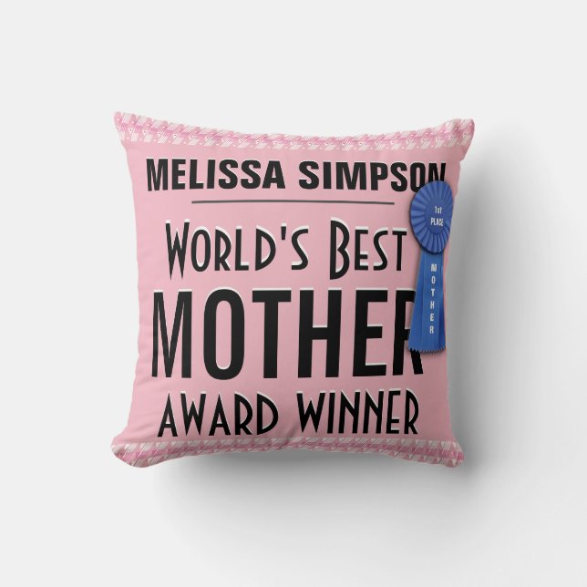 World's Best Mother Award Throw Pillow (Front)