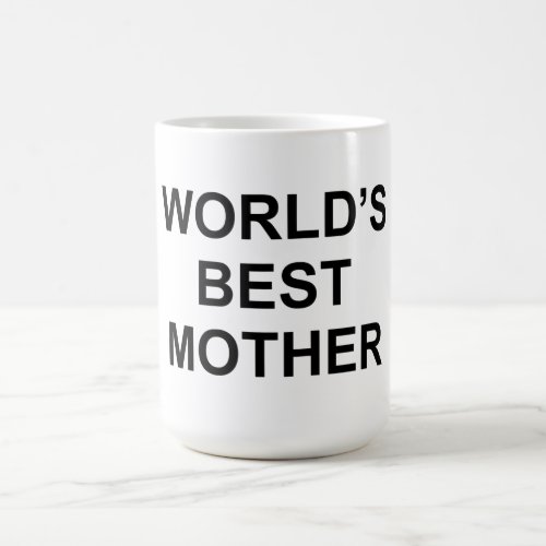Worlds Best Mother Coffee Mug