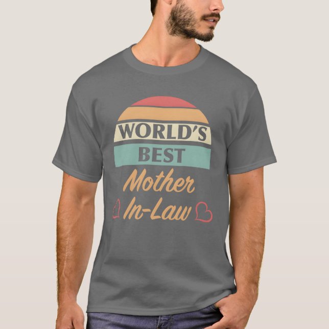 Worlds Best Mother In Law funny T-Shirt (Front)