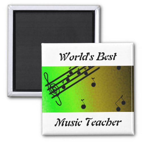 Worlds Best Music Teacher Magnet