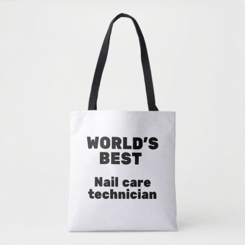 Worlds Best Nail Care Technician Tote Bag