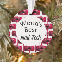 World's best Nail technician ornament