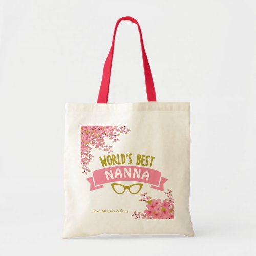 Worlds Best Nanna Stylish Pink Floral Tote Bag