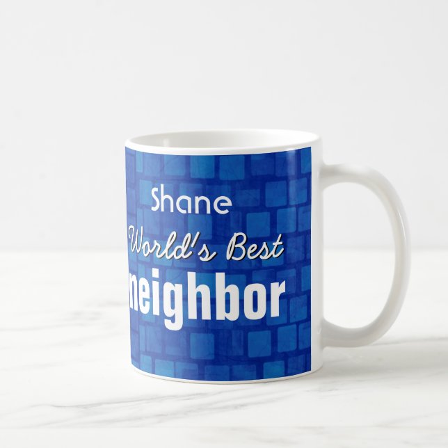 World's Best NEIGHBOR Blue Mosaic V04 Coffee Mug (Right)