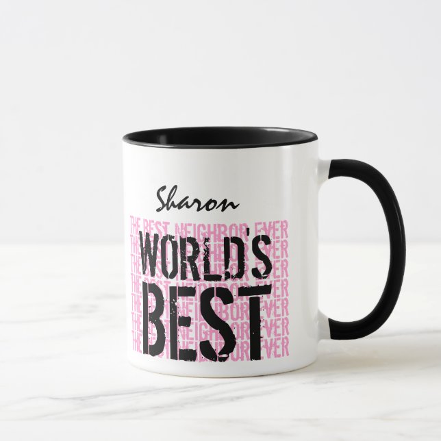 World's Best Neighbor Custom Name Gift V22B Mug (Right)