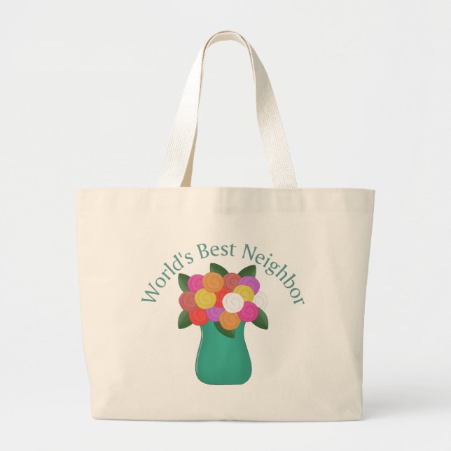 World's Best Neighbor Gifts and Tees Large Tote Bag (Front)