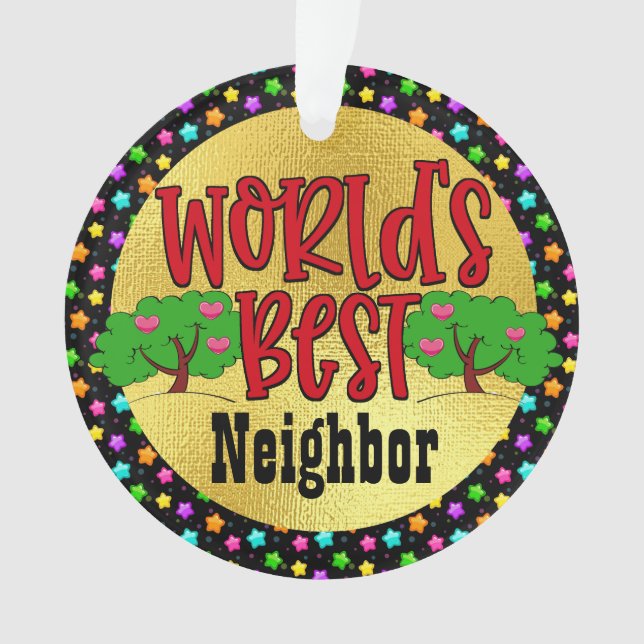World's Best Neighbor Ornament (Front)