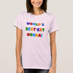 World's Best Nonna Bright Colors T-shirts and Gift