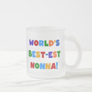 World's Best Nonna Bright Colors T-shirts and Gift Frosted Glass Coffee Mug