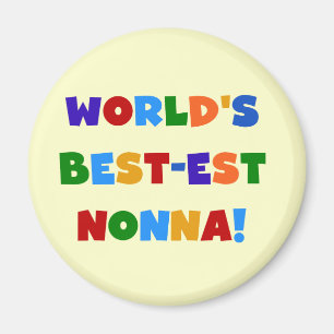 World's Best Nonna Bright Colors T-shirts and Gift Magnet