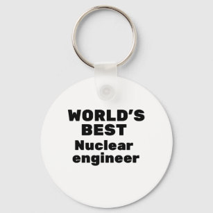 World's Best Nuclear Engineer Keychain