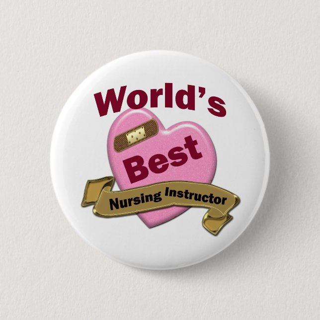 World's Best Nursing Instructor Pinback Button (Front)