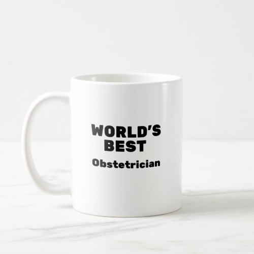 Worlds Best Obstetrician Coffee Mug