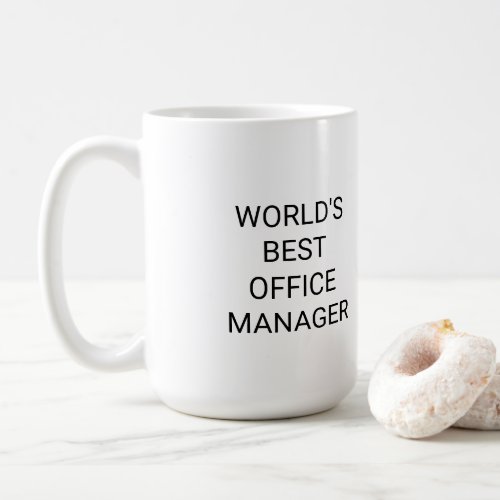 Worlds Best Office Manager Monochrome Coffee Mug