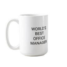 Worlds Best Office Manager Monochrome