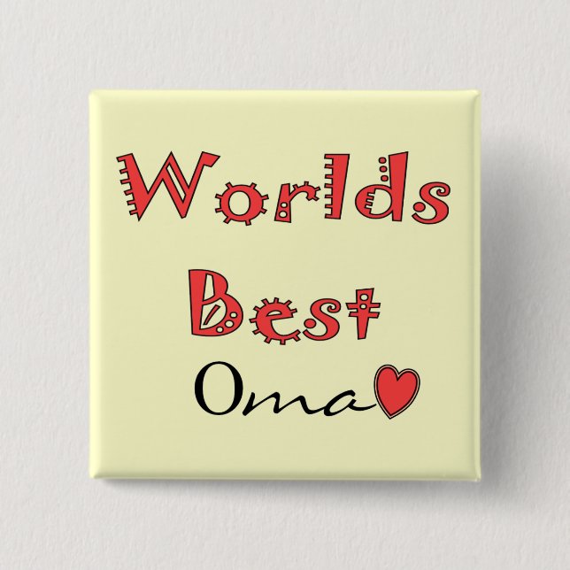 Worlds Best Oma--Mother's Day Gifts Pinback Button (Front)