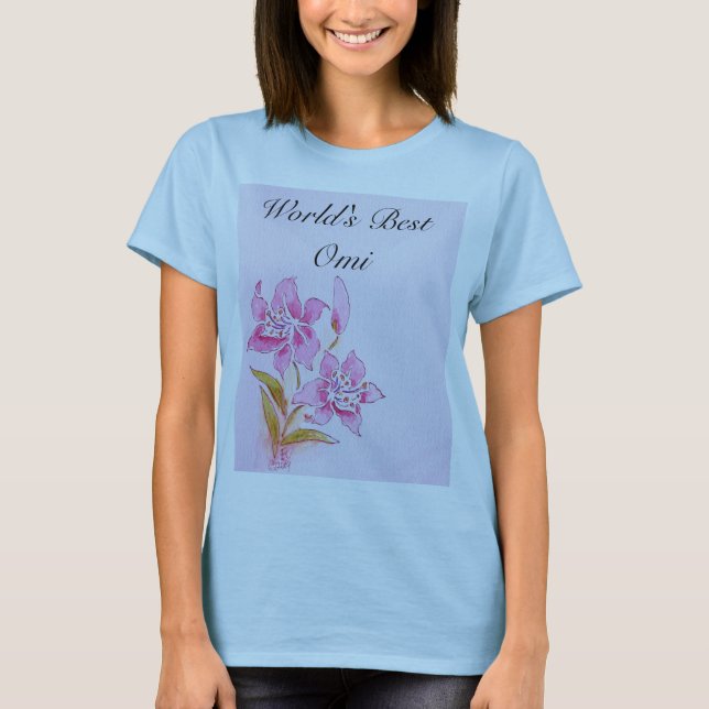 World's Best Omi Pink Lily T-Shirt (Front)